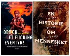 'En historie om mennesket' af Rane Willerslev og 'Det er et fucking eventyr!' af Eske Willerslev (2)