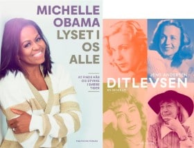 'Lyset i os alle - At finde håb og styrke i svære tider' af Michelle Obama og 'Ditlevsen - En biografi' af Jens Andersen (2)