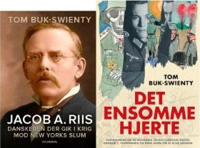 'Det ensomme hjerte' og 'Jacob A. Riis' af Tom Buk-Swienty