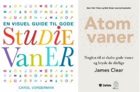 Atomvaner af James Clear + En visuel guide til gode studievaner af Carol Vorderman, bøger (2)