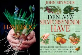 'Politikens store havebog' - af Jane Schul & Laila Sølager + 'Den nye selvforsynende have' af John Seymour, bøger (2)