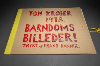 Tom Krøjer & Frans Kannik, mappe med litografier, Barndoms Billeder!(10)