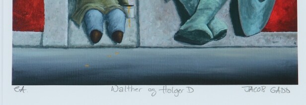 Jacob Gadd. 'Walther og Holger D', Giclée tryk