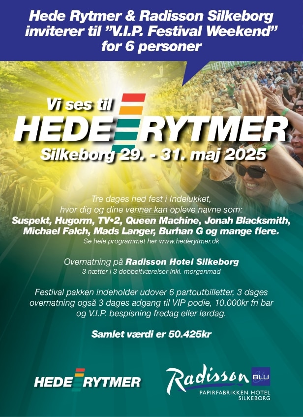 Silkeborg - Hede Rytmer & Radisson inviterer til ”V.I.P. Festival Weekend” for 6 personer