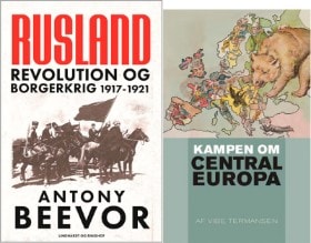 'Rusland - Revolution og borgerkrig 1917-21' af Antony Beevor og 'Kampen om Centraleuropa' af Vibe Termansen (2)