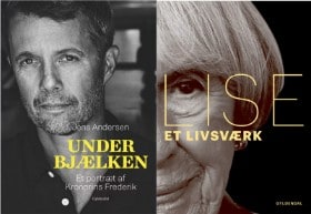 'Lise - Et livsværk' af Lise Nørgaard og 'Under bjælken - et portræt af Kronprins Frederik' af Jens Andersen (2)