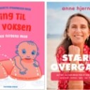 Stærk overgang af Anne Hjernøe og Ring til en voksen - Jeg er nogens mor af Julie-Elsebeth Johannesen Krog (2)