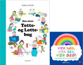 &#65279;'Den store Totte- og Lotte-bog' af Gunilla Wolde og 'Vær sød, vær sej, vær dig!' af Nikki Miles (2)